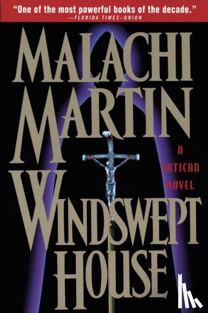 Martin, Malachi - Windswept House