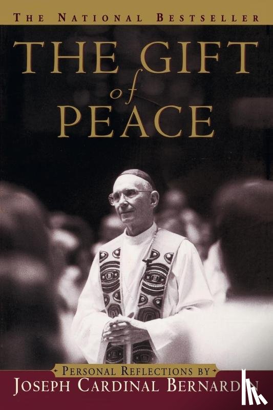 Bernardin, Joseph - The Gift of Peace