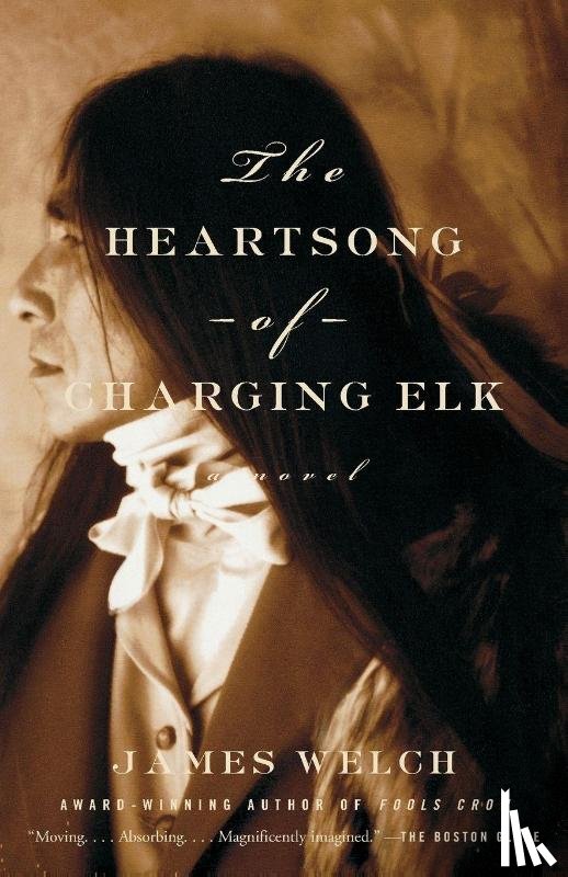 Welch, James - The Heartsong of Charging Elk