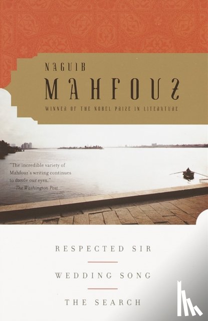 Mahfouz, Naguib - Respected Sir, Wedding Song, The Search