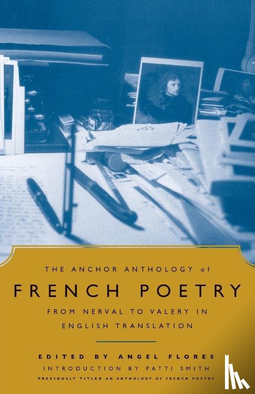 Flores, Angel - The Anchor Anthology of French Poetry