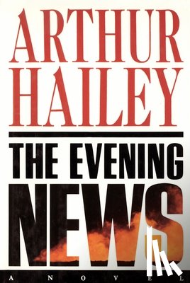 Hailey, Arthur - The Evening News