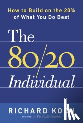 Koch, Richard - The 80/20 Individual