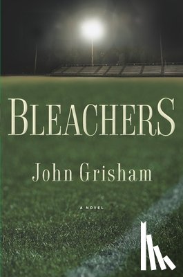 Grisham, John - BLEACHERS