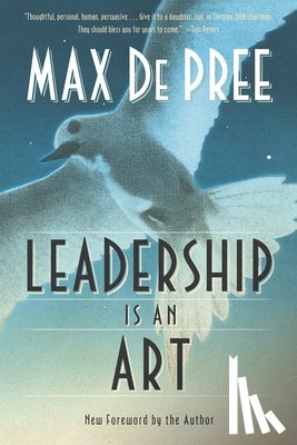 DePree, Max - Leadership Is an Art