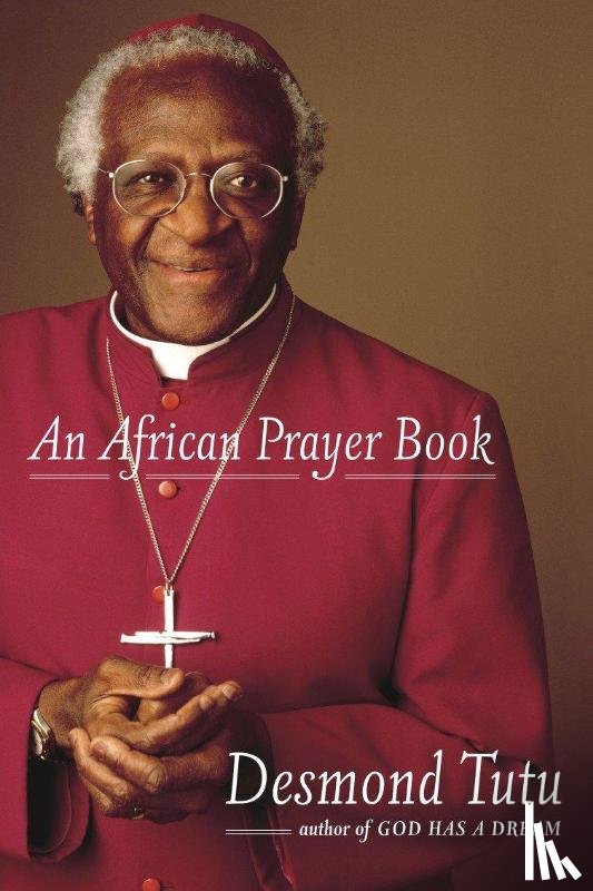 Tutu, Desmond - An African Prayer Book