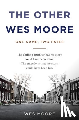Moore, Wes - The Other Wes Moore