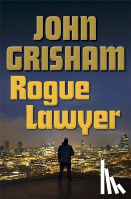 Grisham, John - Rogue Lawyer