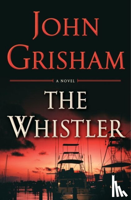 John Grisham - The Whistler