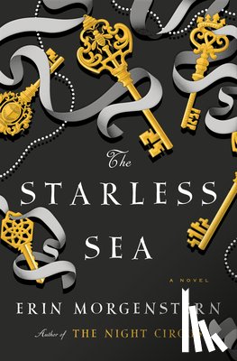 Morgenstern, Erin - Starless Sea