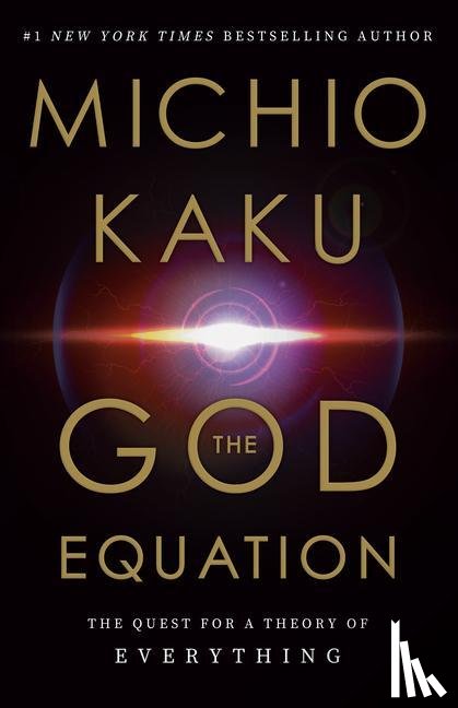 Kaku, Michio - GOD EQUATION