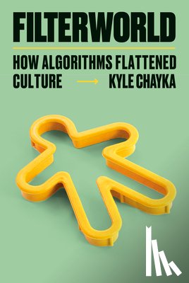 Chayka, Kyle - Filterworld