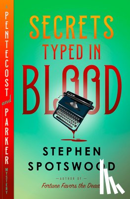 Spotswood, Stephen - Secrets Typed in Blood