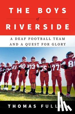 Fuller, Thomas - The Boys of Riverside