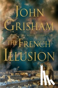 Grisham, John - French Illusion