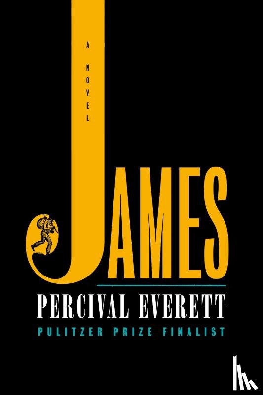 Everett, Percival - James - A Novel