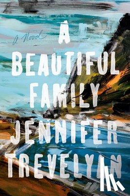 Trevelyan, Jennifer - A Beautiful Family