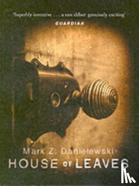 Danielewski, Mark Z - House Of Leaves