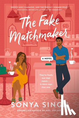 Singh, Sonya - The Fake Matchmaker