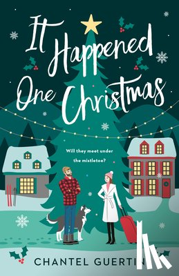 Guertin, Chantel - It Happened One Christmas