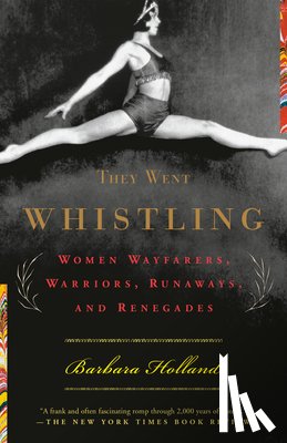 Holland, Barbara - They Went Whistling