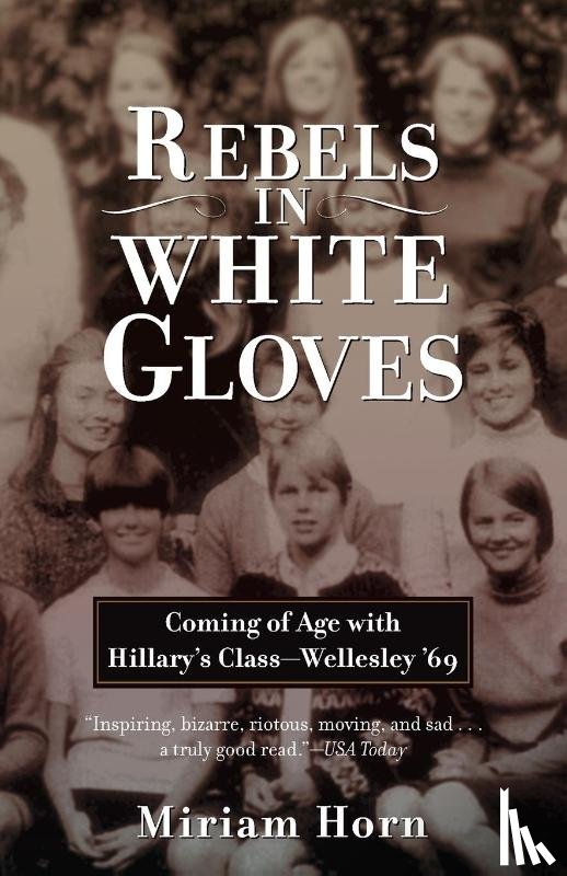 Horn, Miriam - Rebels in White Gloves