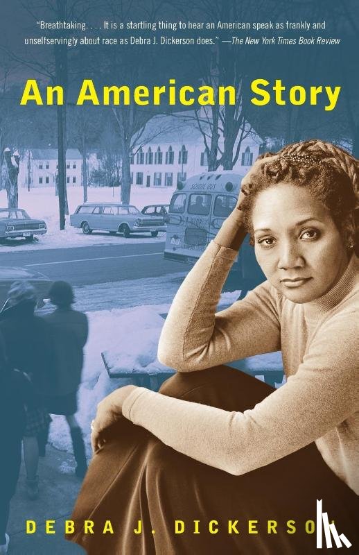 Dickerson, Debra J. - An American Story