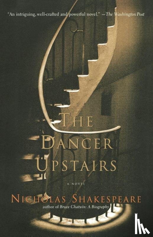Shakespeare, Nicholas - The Dancer Upstairs