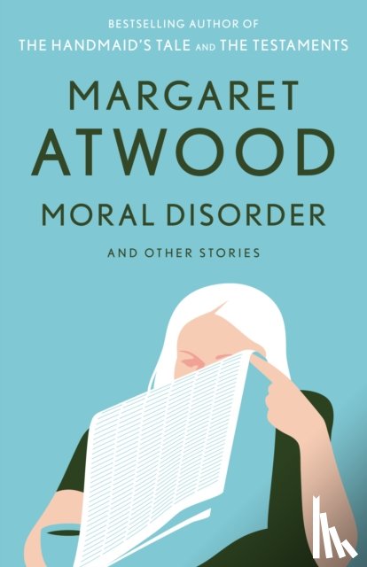 Atwood, Margaret - Moral Disorder and Other Stories