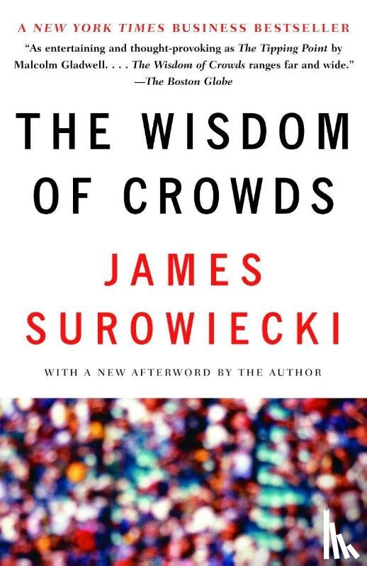 Surowiecki, James - Wisdom of Crowds