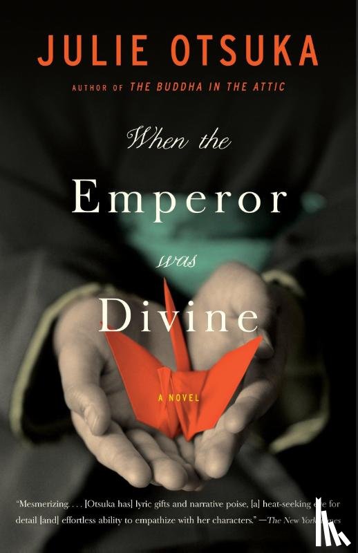 Otsuka, Julie - Otsuka, J: When the Emperor Was Divine