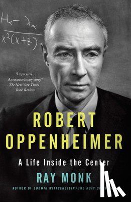 Monk, Ray - ROBERT OPPENHEIMER