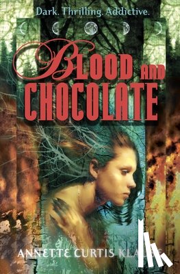 Klause, Annette Curtis - Blood and Chocolate