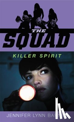 Barnes, Jennifer Lynn - The Squad: Killer Spirit