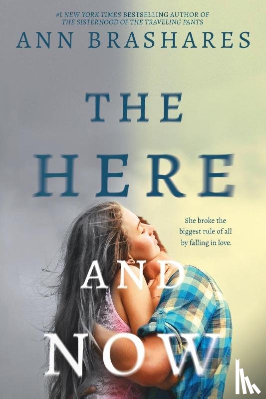 Brashares, Ann - The Here and Now