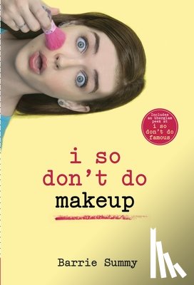 Summy, Barrie - I So Don't Do Makeup