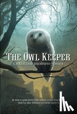 Brodien-Jones, Christine - The Owl Keeper