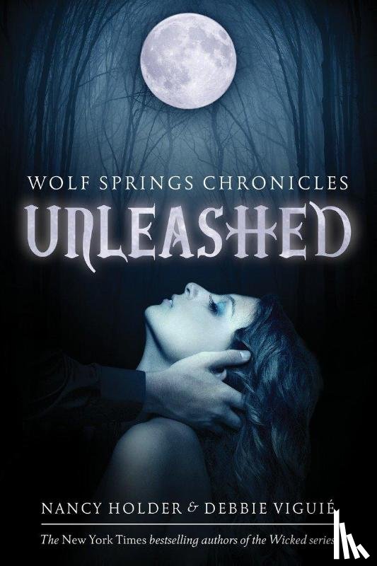 Holder, Nancy, Viguie, Debbie - Unleashed
