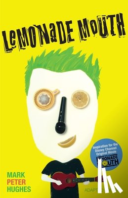 Hughes, Mark Peter - Lemonade Mouth