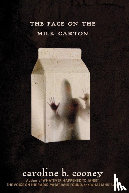 Cooney, Caroline B. - The Face on the Milk Carton
