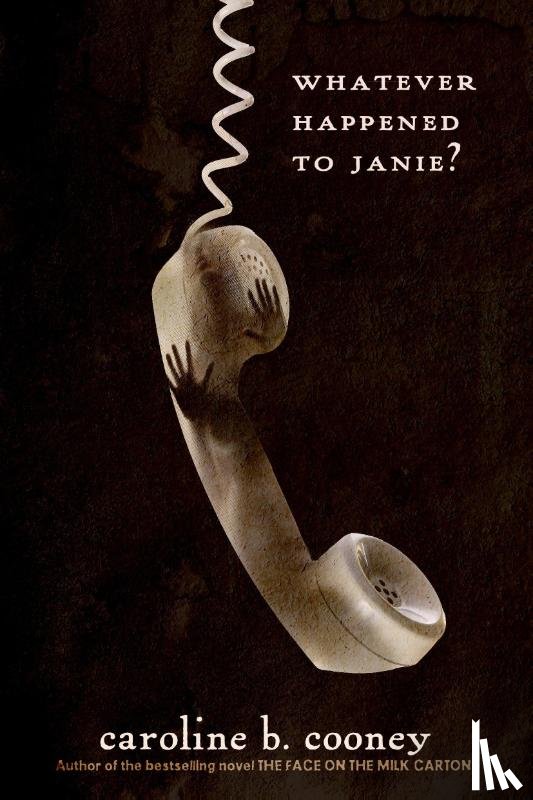 Cooney, Caroline B. - Whatever Happened to Janie?