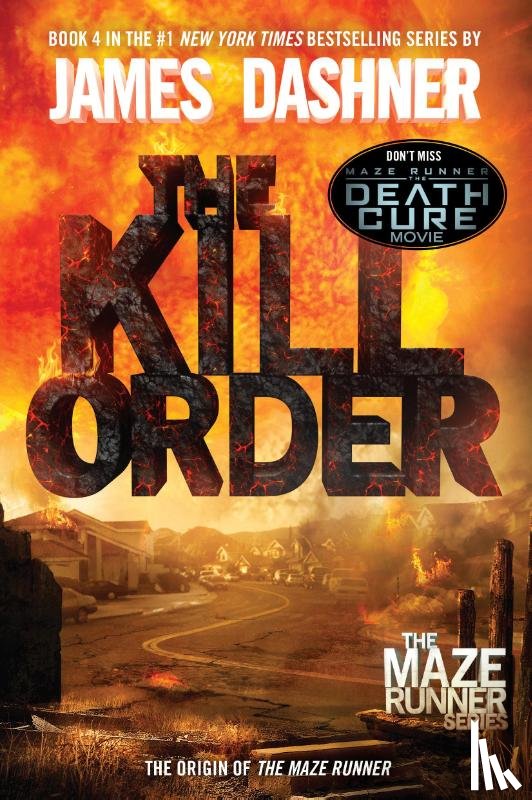 Dashner, James - Maze Runner Prequel: The Kill Order