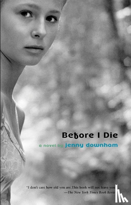 Downham, Jenny - Downham, J: Before I Die
