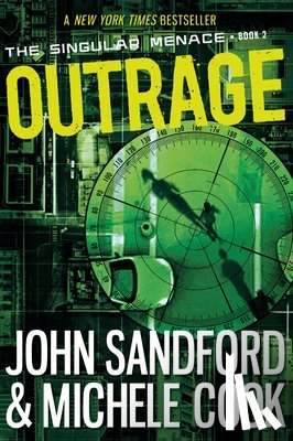 Sandford, John, Cook, Michele - Outrage (The Singular Menace, 2)