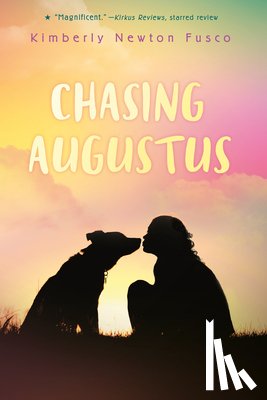Kimberly Newton Fusco - Chasing Augustus