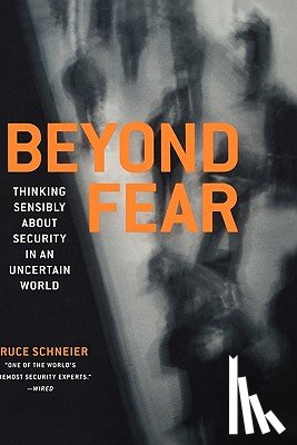 Schneier, Bruce - Beyond Fear