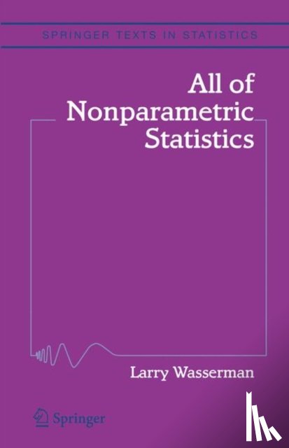 Wasserman, Larry - All of Nonparametric Statistics