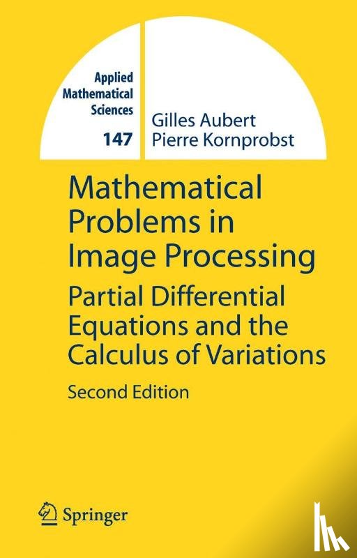 Aubert, Gilles, Kornprobst, Pierre - Mathematical Problems in Image Processing