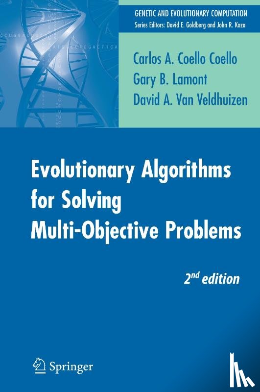 Coello Coello, Carlos, Lamont, Gary B., Veldhuizen, David A. van - Evolutionary Algorithms for Solving Multi-Objective Problems