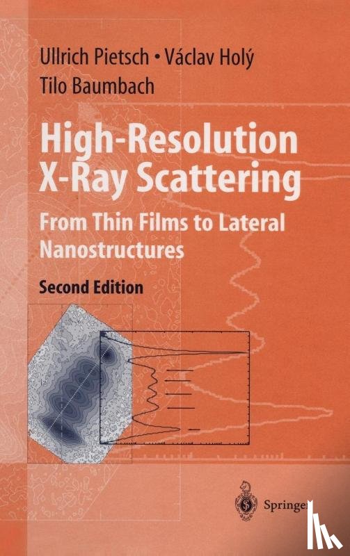 Ullrich Pietsch, Vaclav Holy, Tilo Baumbach - High-Resolution X-Ray Scattering